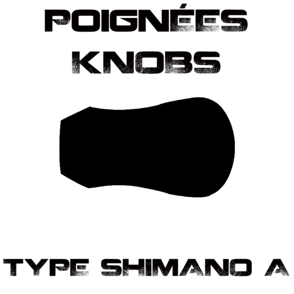 Poignée (KNOBS) Type SHIMANO A